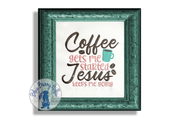 Coffee & Faith: An Embroidery Design Review