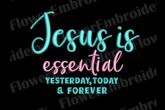 Jesus is Essential: Embroidery Design Review