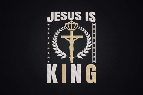 Jesus is King Christian: An Embroidery Design Review